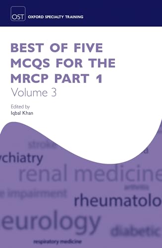 Beispielbild fr Best of Five Mcqs for the Mrcp Part 1 Volume 3 (Oxford Specialty Training): Revision Texts) zum Verkauf von WorldofBooks