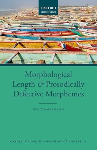 Stock image for Morphological Length and Prosodically Defective Morphemes for sale by Blackwell's