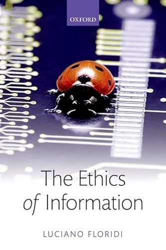 9780198748052: The Ethics of Information [Lingua inglese]