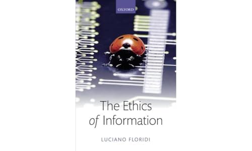 9780198748052: The Ethics of Information