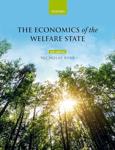 9780198748588: The Economics of the Welfare State