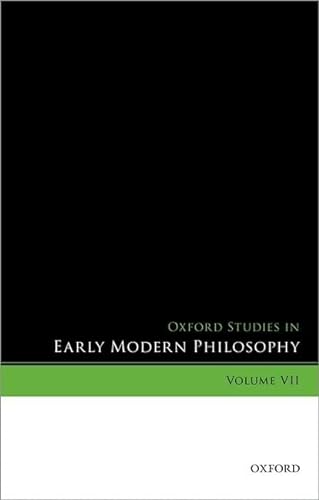 Beispielbild fr Oxford Studies in Early Modern Philosophy, Volume Vii zum Verkauf von Buchpark