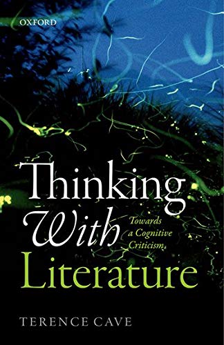 Imagen de archivo de Thinking with Literature: Towards a Cognitive Criticism a la venta por Sheafe Street Books