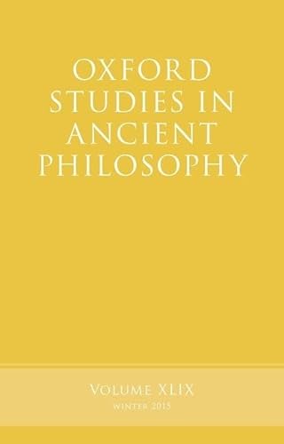 Beispielbild fr Inwood, B: Oxford Studies in Ancient Philosophy, Volume 49 zum Verkauf von Buchpark