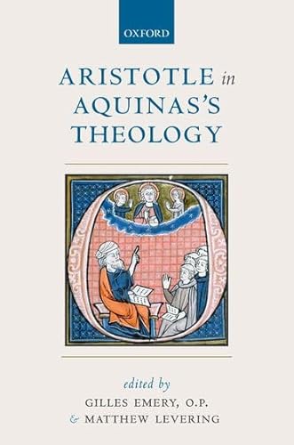 Imagen de archivo de Aristotle in Aquinas's Theology a la venta por HPB-Red
