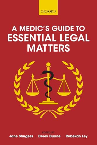 Beispielbild fr A Medic's Guide to Essential Legal Matters zum Verkauf von Blackwell's