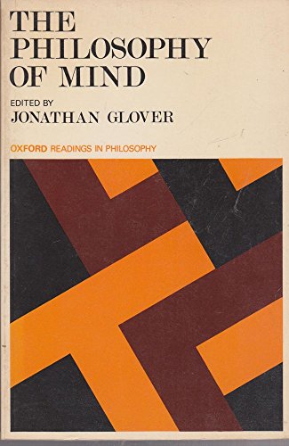 The Philosophy of Mind (Oxford Readings in Philosophy) (9780198750383) by Glover, Jonathan