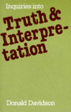 Beispielbild fr Inquiries into Truth and Interpretation zum Verkauf von Better World Books