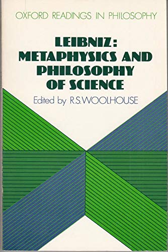 Beispielbild fr Leibniz : Metaphysics and Philosophy of Science zum Verkauf von Better World Books