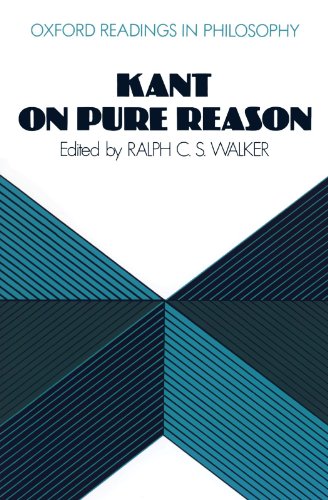 Kant On Pure ReasonÂ Oxford readings in philosophy