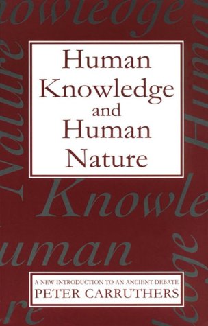 Imagen de archivo de Human Knowledge and Human Nature: A New Introduction to an Ancient Debate a la venta por ThriftBooks-Atlanta
