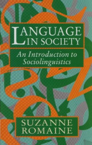 Imagen de archivo de Language in Society: An Introduction to Sociolinguistics a la venta por Wonder Book