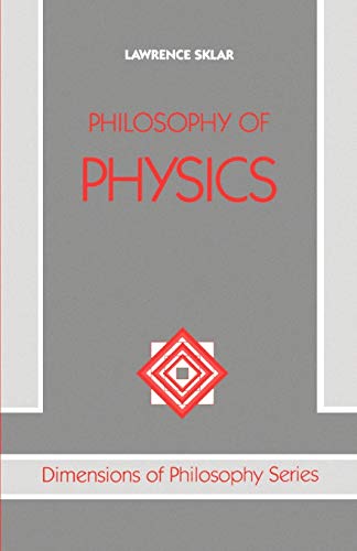 Beispielbild fr Philosophy Of Physics (Dimensions Of Philosophy) zum Verkauf von HALCYON BOOKS