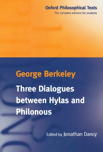 Three Dialogues between Hylas and Philonous (Oxford Philosophical Texts) - Berkeley, George