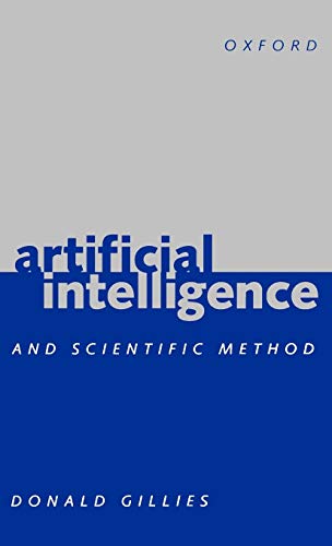 9780198751588: Artificial Intelligence and Scientific Method