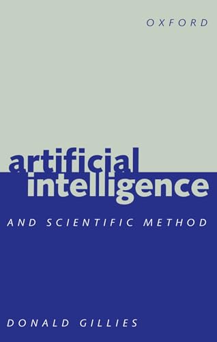 9780198751595: Artificial Intelligence and Scientific Method