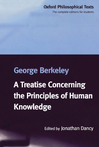 Stock image for A Treatise Concerning the Principles of Human Knowledge (Oxford Philosophical Texts) for sale by SecondSale