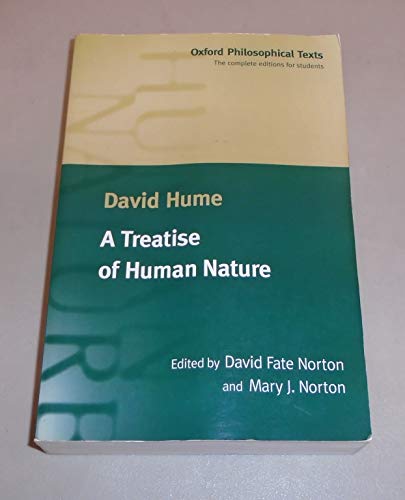 9780198751724: A Treatise of Human Nature: Being an Attempt to Introduce the Experimental Method of Reasoning into Moral Subjects (Oxford Philosophical Texts)