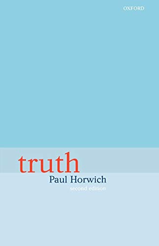 Truth (9780198752233) by Horwich, Paul