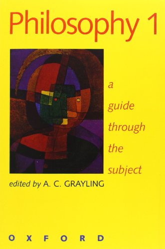 Philosophy 1: A Guide Through the Subject: A Guide Through the Subject Vol 1