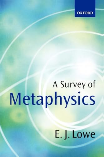 9780198752530: A Survey of Metaphysics