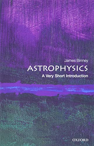 Beispielbild fr Astrophysics: A Very Short Introduction (Very Short Introductions) zum Verkauf von WorldofBooks