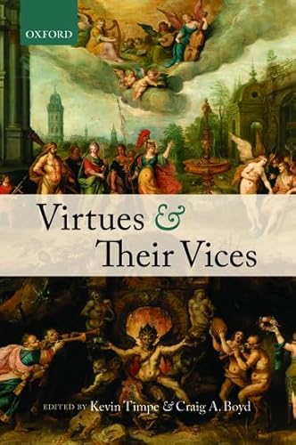 9780198753667: Virtues and Their Vices