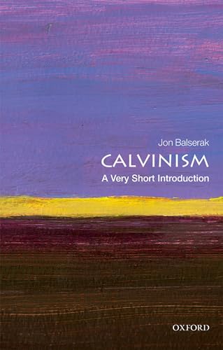 Stock image for Calvinism: A Very Short Introduction for sale by Better World Books