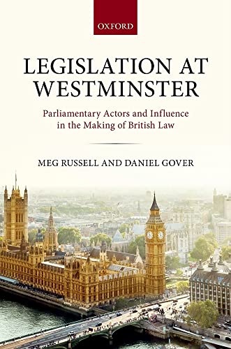 Beispielbild fr Legislation at Westminster: Parliamentary Actors and Influence in the Making of British Law zum Verkauf von Paul Hanson T/A Brecon Books