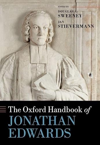 Stock image for The Oxford Handbook of Jonathan Edwards Format: Hardcover for sale by INDOO