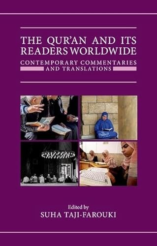 Stock image for The Qur'an and its Readers Worldwide: Contemporary Commentaries and Translations (Qur'anic Studies Series) for sale by GF Books, Inc.