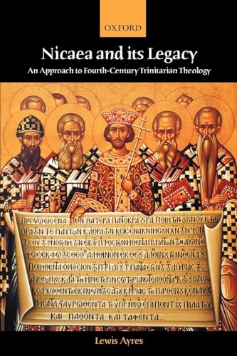 9780198755050: Nicaea and its Legacy: An Approach to Fourth-Century Trinitarian Theology [Lingua inglese]