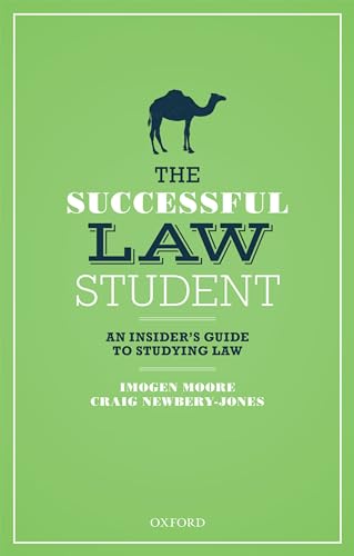 Stock image for The Successful Law Student: An Insider's Guide to Studying Law for sale by Bahamut Media