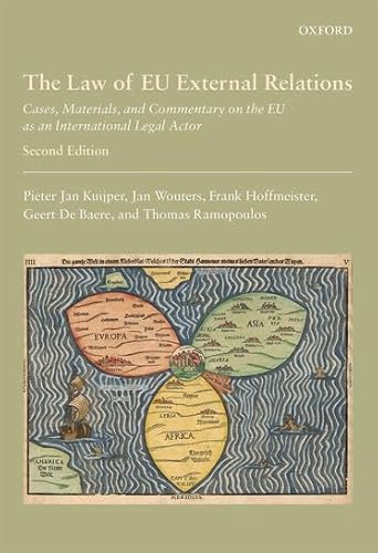 9780198757313: The Law of EU External Relations: Cases, Materials, and Commentary on the EU as an International Legal Actor