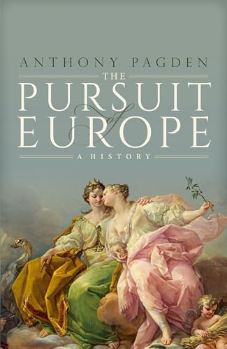 Imagen de archivo de The Pursuit of Europe a la venta por Blackwell's