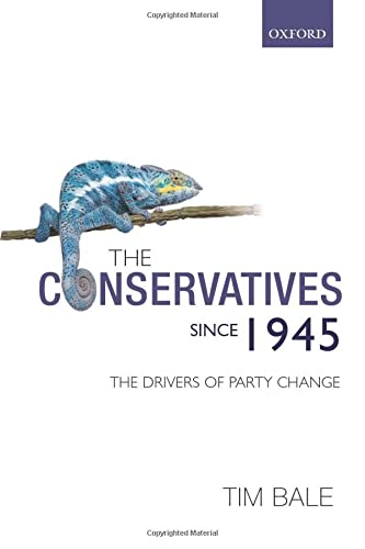 Beispielbild fr The Conservatives since 1945: The Drivers of Party Change zum Verkauf von WorldofBooks