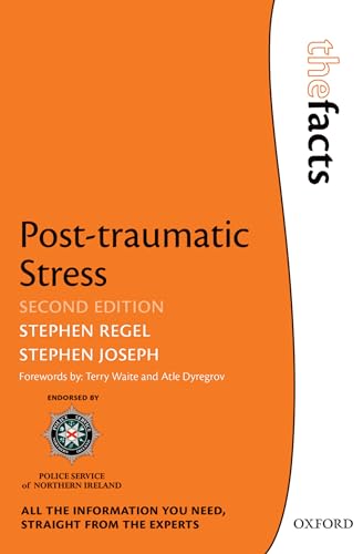 9780198758112: Post-traumatic Stress: The Facts