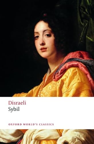 Stock image for Sybil: or The Two Nations (Oxford World's Classics) for sale by WorldofBooks