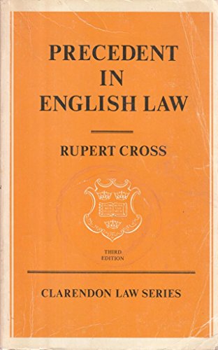 9780198760733: Precedent in English Law (Clarendon Law Series)