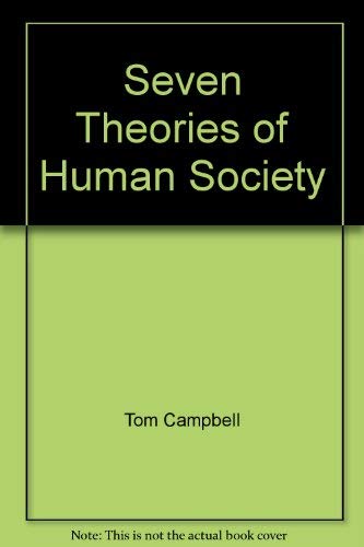 Beispielbild fr Seven Theories of Human Society zum Verkauf von Housing Works Online Bookstore