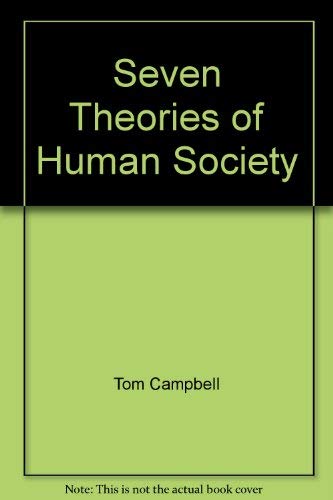 Stock image for Seven Theories of Human Society for sale by Housing Works Online Bookstore