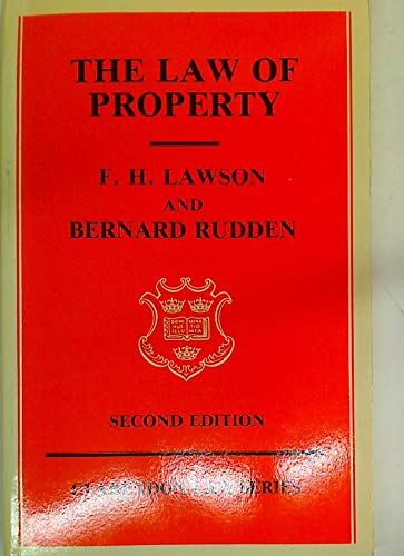 The Law of Property (Clarendon Law Series) (9780198761297) by Lawson, F. H.; Rudden, Bernard