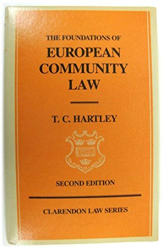 Beispielbild fr The foundations of European Community law. An introduction to the constitutional and administrative law of the European Community. zum Verkauf von Kloof Booksellers & Scientia Verlag