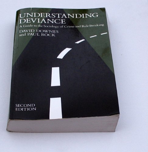 Beispielbild fr Understanding Deviance : A Guide to the Sociology of Crime and Rule-Breaking zum Verkauf von Better World Books