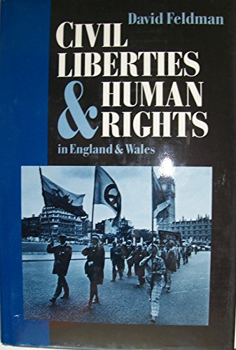 9780198762324: Civil Liberties and Human Rights in England and Wales
