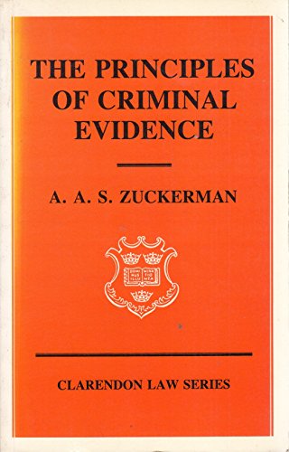 9780198762348: The Principles of Criminal Evidence (Clarendon Law S.)