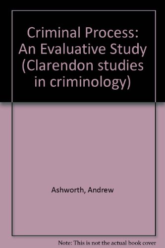 Imagen de archivo de The Criminal Process : An Evaluative Study a la venta por Better World Books