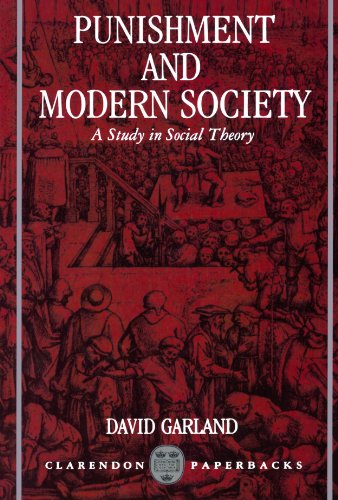 Beispielbild fr Punishment and Modern Society: A Study in Social Theory (Clarendon Paperbacks) zum Verkauf von WorldofBooks