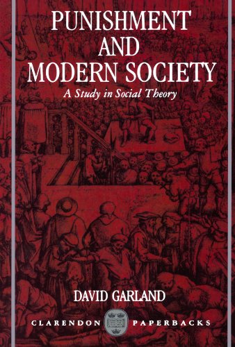 9780198762669: Punishment and Modern Society: A Study in Social Theory (Clarendon Paperbacks)