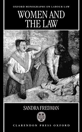 Women and the Law (Oxford Monographs on Labour Law)